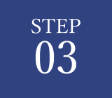 STEP 03